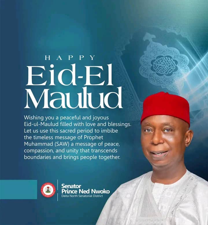 Eid-El-Maulud: Let us combine knowledge with patience to overcome trials -Nwoko
