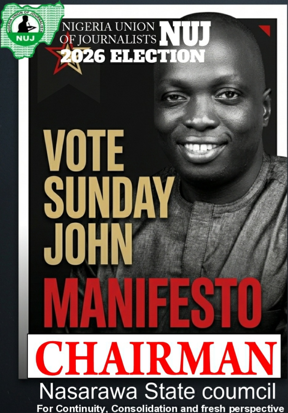 Nasarawa NUJ Council Election: Sunday John promises consolidation, continuity, provide viewing centre, 24/7 power supply