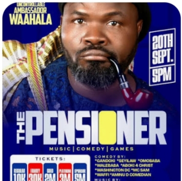 Seyi Law, Ambassador Waahala, others to dazzle fans at “The Pensioner” comedy show in Abuja